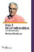 pau i interculturalitat-raimon panikkar-9788484376309 pau i interculturalitat-raimon panikkar-9788484376309