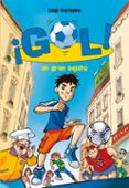 ¡gol! 1: un gran equipo-luigi garlando-9788484415909 ¡gol! 1: un gran equipo-luigi garlando-9788484415909