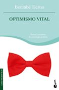 optimismo vital-bernabe tierno-9788484605409 optimismo vital-bernabe tierno-9788484605409