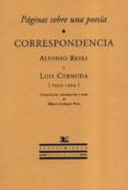 paginas sobre una poesia. correspondencia alfonso reyes y luis ce rnuda (1932-1959)-luis cernuda-alfonso reyes-9788484721109 paginas sobre una poesia. correspondencia alfonso reyes y luis ce rnuda (1932-1959)-luis cernuda-alfonso reyes-9788484721109