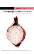 el lenguaje de las emociones: afecto y cultura en america latina-mabel (ed.) moraña-ignacio m. (ed.) sanchez prado-9788484896609 el lenguaje de las emociones: afecto y cultura en america latina-mabel (ed.) moraña-ignacio m. (ed.) sanchez prado-9788484896609