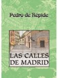 las calles de madrid-pedro de repide-9788487290909 las calles de madrid-pedro de repide-9788487290909