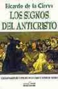 los signos del anticristo-ricardo de la cierva-9788488787309 los signos del anticristo-ricardo de la cierva-9788488787309