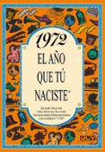 1972 el año que tu naciste-9788489589209 1972 el año que tu naciste-9788489589209