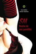 sm; dentro de una parafilia (ebook)-josé andrés salazar-9788490095409 sm; dentro de una parafilia (ebook)-josé andrés salazar-9788490095409