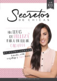 secretos de chicas. mis ideas de belleza para brillar cada dia-patry jordan-9788490434109 secretos de chicas. mis ideas de belleza para brillar cada dia-patry jordan-9788490434109