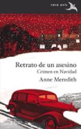 retrato de un asesino-anne meredith-9788490655009 retrato de un asesino-anne meredith-9788490655009
