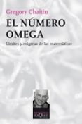 el numero omega: limites y enigmas de las matematicas-9788490660409 el numero omega: limites y enigmas de las matematicas-9788490660409