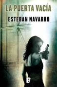la puerta vacía (diana dávila 3) (ebook)-esteban navarro-9788490691809 la puerta vacía (diana dávila 3) (ebook)-esteban navarro-9788490691809