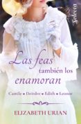 las feas también los enamoran (ebook)-elizabeth urian-9788490697009 las feas también los enamoran (ebook)-elizabeth urian-9788490697009