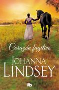 corazón fugitivo-johanna lindsey-9788490704509 corazón fugitivo-johanna lindsey-9788490704509