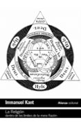 la religión dentro de los límites de la mera razón-immanuel kant-9788491043409 la religión dentro de los límites de la mera razón-immanuel kant-9788491043409