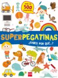 superpegatinas ¿sabes por que?-9788491073109 superpegatinas ¿sabes por que?-9788491073109