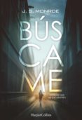 búscame (ebook)-j.s. monroe-9788491390909 búscame (ebook)-j.s. monroe-9788491390909