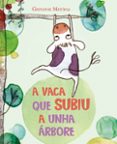 A vaca que subiu a unha árbore-9593477-otro-formato