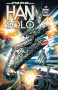 star wars han solo (tomo recopilatorio)-marjorie liu-9788491467809 star wars han solo (tomo recopilatorio)-marjorie liu-9788491467809