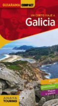 un corto viaje a galicia 2018 (guiarama compact) (13ª ed.)-anton pombo rodriguez-9788491581109 un corto viaje a galicia 2018 (guiarama compact) (13ª ed.)-anton pombo rodriguez-9788491581109