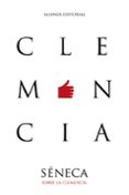 sobre la clemencia-lucio anneo seneca-9788491813309 sobre la clemencia-lucio anneo seneca-9788491813309