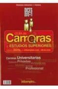 dices 2010-11: guia de carreras y estudios superiores-9788492485109 dices 2010-11: guia de carreras y estudios superiores-9788492485109