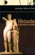 nietzsche: la disonancia encarnada-andres ortiz-oses-9788492759309 nietzsche: la disonancia encarnada-andres ortiz-oses-9788492759309