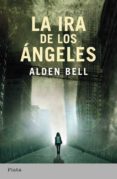 la ira de los angeles-judith bell-9788492919109 la ira de los angeles-judith bell-9788492919109