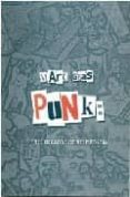 punk- tres decadas de resistencia-marc gras-9788493389109 punk- tres decadas de resistencia-marc gras-9788493389109