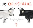 los opuestoros-sebastian garcia schnetzer-9788493397609 los opuestoros-sebastian garcia schnetzer-9788493397609
