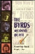 the byrds mas jovenes que ayer-fernando lopez chaurri-9788493614409 the byrds mas jovenes que ayer-fernando lopez chaurri-9788493614409