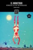 el monstruo: memorias de un interrogador-pablo pardo-9788493933609 el monstruo: memorias de un interrogador-pablo pardo-9788493933609
