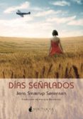días señalados-jens smaerup sorensen-9788494286209 días señalados-jens smaerup sorensen-9788494286209