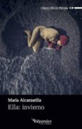 ella: invierno-maria alcantarilla-9788494295409 ella: invierno-maria alcantarilla-9788494295409
