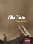 villa triste-fabio girelli-9788494363009 villa triste-fabio girelli-9788494363009