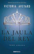 la jaula del rey: todo ardera (la reina roja 3)-victoria aveyard-9788494658709 la jaula del rey: todo ardera (la reina roja 3)-victoria aveyard-9788494658709