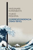 correspondencia (1945-1970)-yasunari kawabata-yukio mishima-9788496580909 correspondencia (1945-1970)-yasunari kawabata-yukio mishima-9788496580909