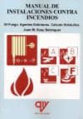 manual de instalaciones contra incendios: el fuego. agentes extin tores. calculo hidraulico-juan miguel suay belenguer-9788496709409 manual de instalaciones contra incendios: el fuego. agentes extin tores. calculo hidraulico-juan miguel suay belenguer-9788496709409