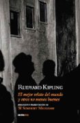 el mejor relato del mundo y otros menos buenos-rudyard kipling-9788496867109 el mejor relato del mundo y otros menos buenos-rudyard kipling-9788496867109