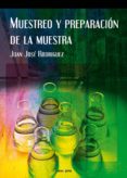 muestreo y preparacion de la muestra-juan jose rodriguez-9788496960909 muestreo y preparacion de la muestra-juan jose rodriguez-9788496960909