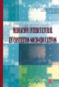 mediacion intercultural en contextos socio-educativos-beatriz malik lievano-9788497003209 mediacion intercultural en contextos socio-educativos-beatriz malik lievano-9788497003209