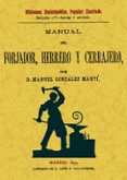 manual del forjador, herrero y cerrajero (facsimil)-manuel gonzalez marti-9788497614009 manual del forjador, herrero y cerrajero (facsimil)-manuel gonzalez marti-9788497614009