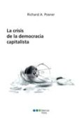 la crisis de la democracia capitalista-richard a. posner-9788497689809 la crisis de la democracia capitalista-richard a. posner-9788497689809