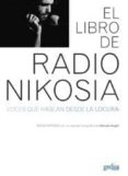 libro de radio nikosia: voces que hablan desde la locura-9788497841009 libro de radio nikosia: voces que hablan desde la locura-9788497841009