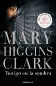 testigo en la sombra-mary higgins clark-9788497931809 testigo en la sombra-mary higgins clark-9788497931809