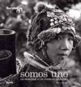 somos uno: un homenaje a los pueblos indigenas-9788498014709 somos uno: un homenaje a los pueblos indigenas-9788498014709