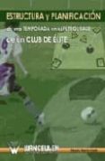 estructura y planificacion de una temporada en el futbol base de un club de elite-alberto martin costa-9788498236309 estructura y planificacion de una temporada en el futbol base de un club de elite-alberto martin costa-9788498236309