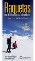 raquetas por el pirineo central y occidental. 25 itinerarios del ori al perdido-9788498290509 raquetas por el pirineo central y occidental. 25 itinerarios del ori al perdido-9788498290509