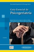 guia esencial de psicogeriatria-manuel sanchez perez-9788498355109 guia esencial de psicogeriatria-manuel sanchez perez-9788498355109