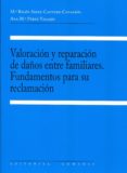 valoracion y reparacion de daños entre familiares-9788498368109 valoracion y reparacion de daños entre familiares-9788498368109