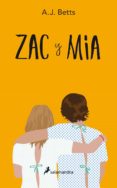 zac y mia-a. j. betts-9788498386509 zac y mia-a. j. betts-9788498386509