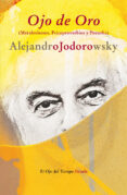 ojo de oro-alejandro jodorowsky-9788498419009 ojo de oro-alejandro jodorowsky-9788498419009