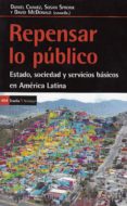 repensar lo publico: estado, sociedad y servicios basicos en america latina-9788498888409 repensar lo publico: estado, sociedad y servicios basicos en america latina-9788498888409